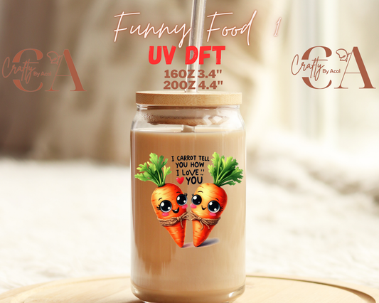 Funny Food Quotes Decal UV DFT Decal