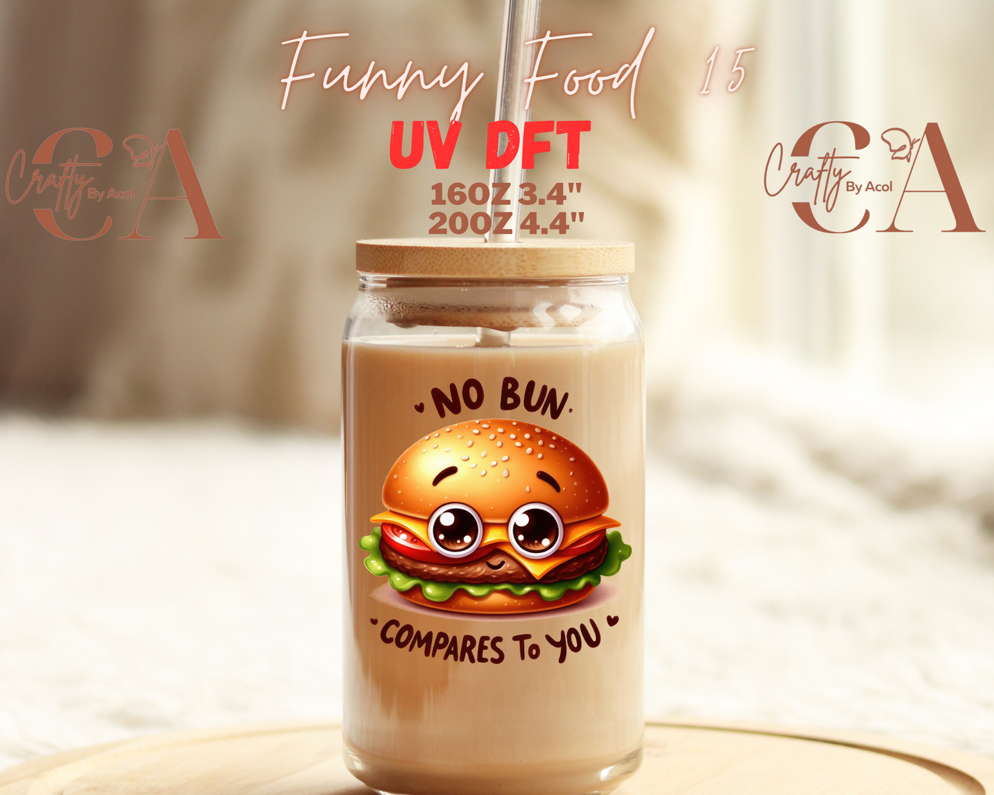 Funny Food Quotes Decal UV DFT Decal