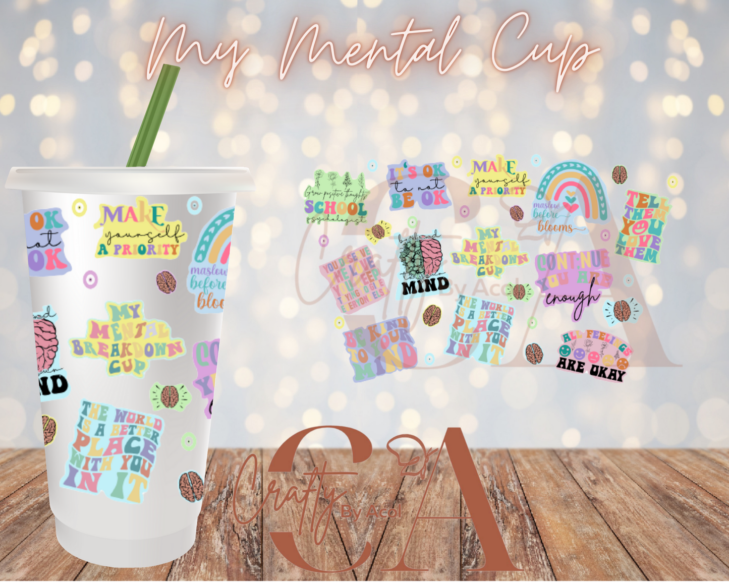 My Mental Cup Vinyl Can Wrap