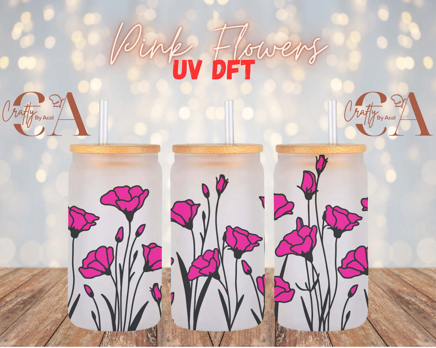 Pink Flowers UV DFT Cup Wrap