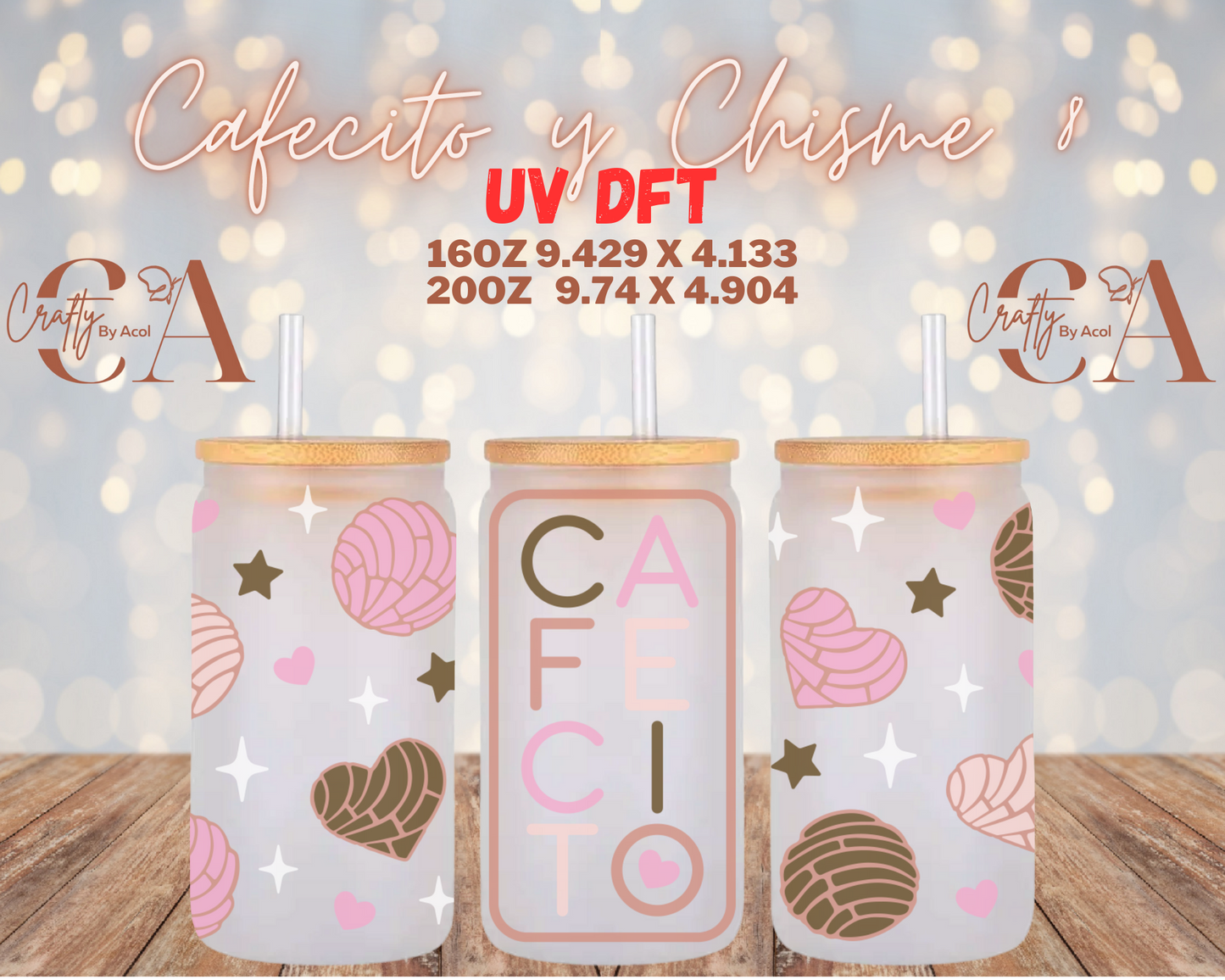 Cafecito y Chisme 8 UV DFT Cup Wrap