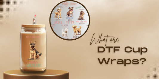 What are UV DTF Cup Wraps?