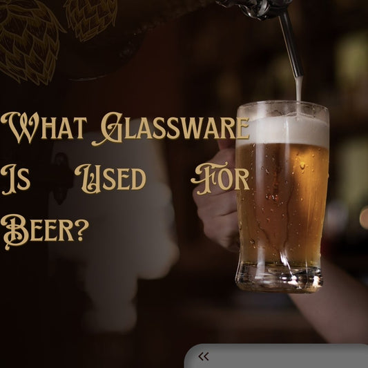 What Glassware Is Used For Beer?