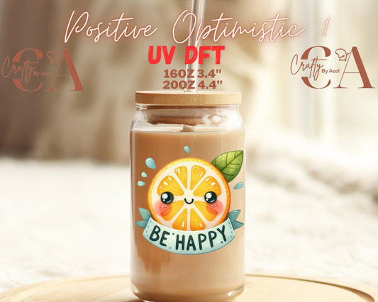 Positive Optimistic 1 Decal UV DFT Decal