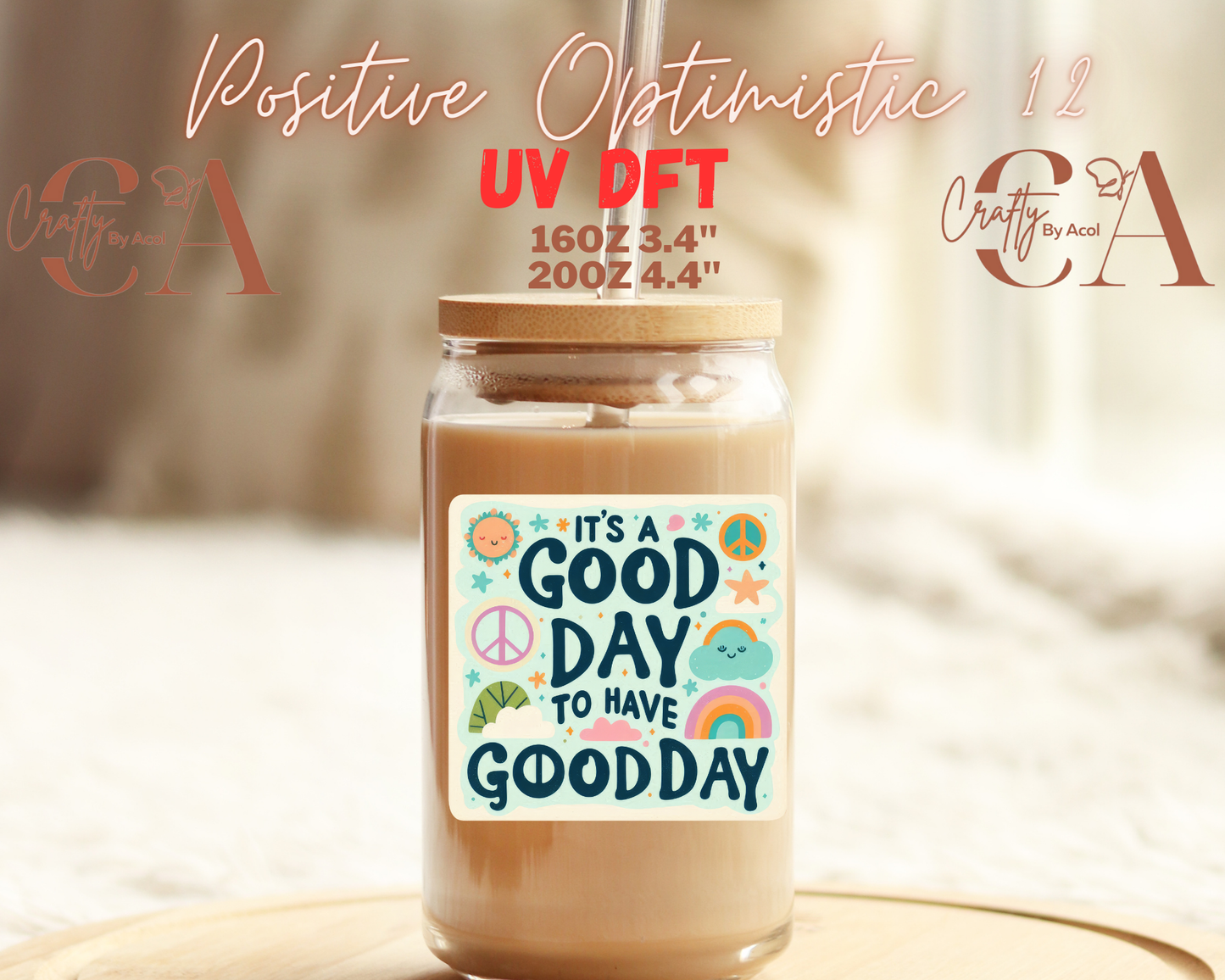 Positive Optimistic 1 Decal UV DFT Decal