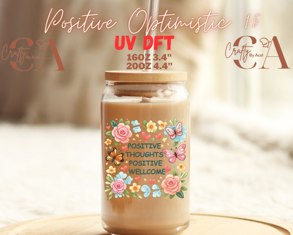 Positive Optimistic 1 Decal UV DFT Decal