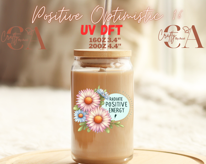 Positive Optimistic 1 Decal UV DFT Decal