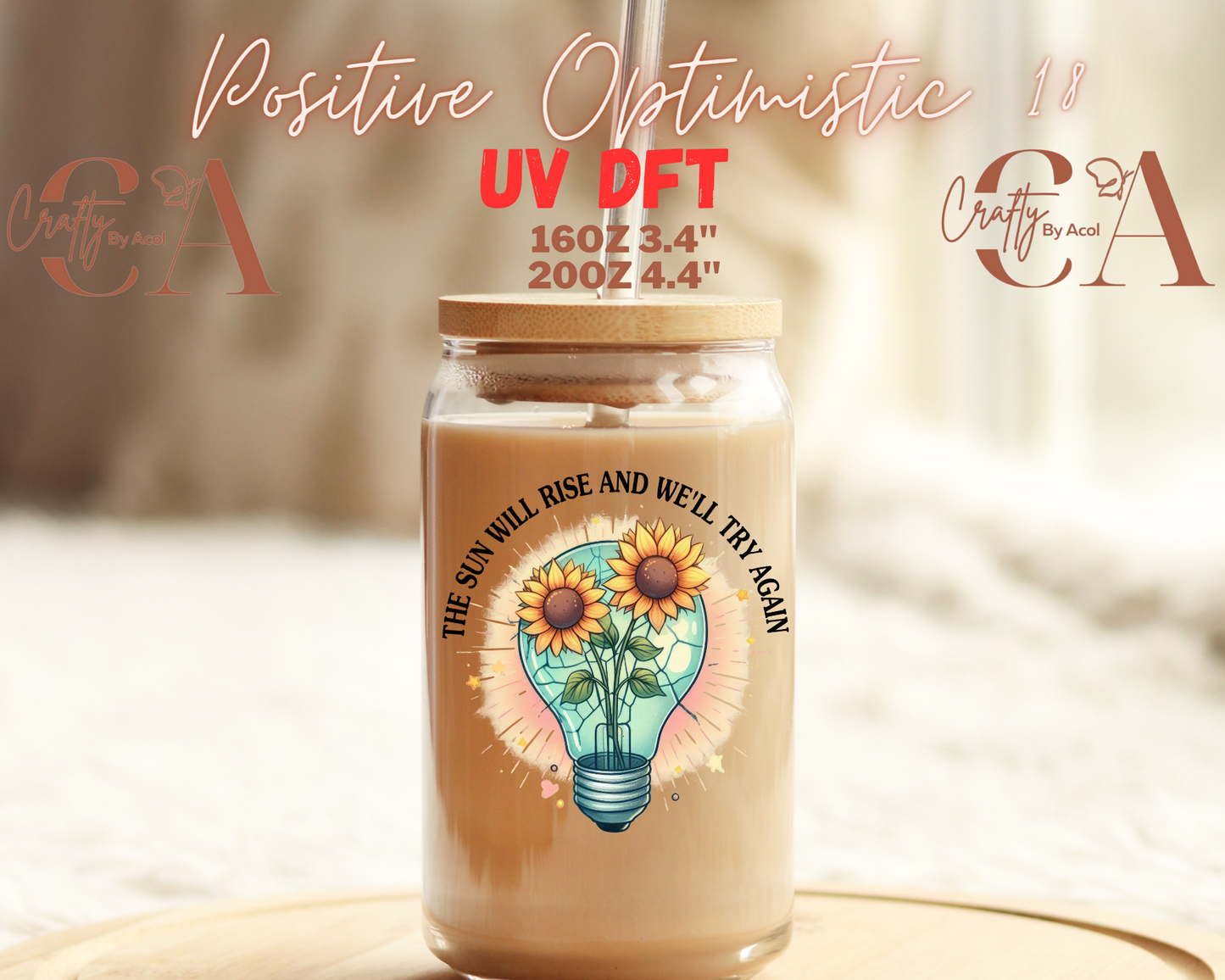 Positive Optimistic 1 Decal UV DFT Decal