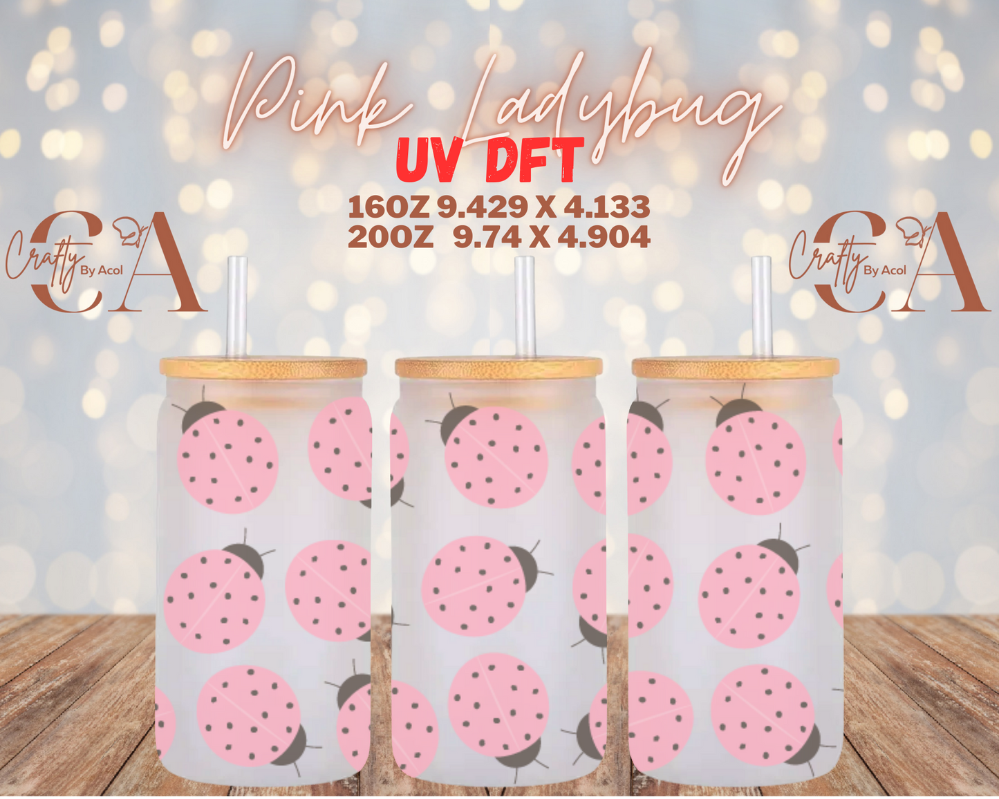 Pink Ladybug UV DFT Cup Wrap