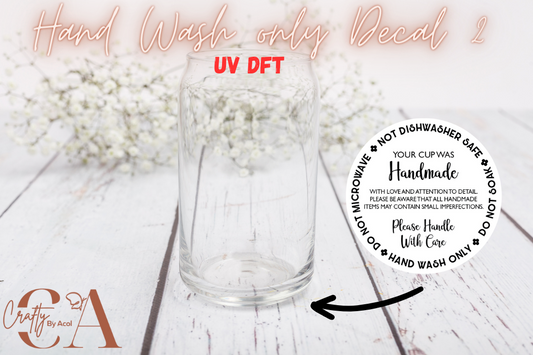 Hand Wash Only UV DFT Decal